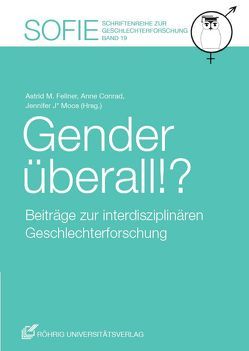 Gender überall!? von Conrad,  Anne, Fellner,  Astrid M., Moos,  Jennifer J*