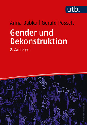 Gender und Dekonstruktion von Babka,  Anna, Posselt,  Gerald