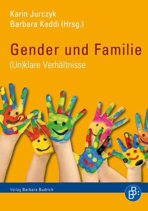 Gender und Familie von Jurczyk,  Karin, Keddi,  Barbara