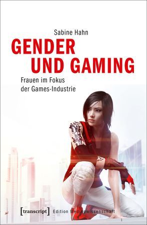 Gender und Gaming von Hahn,  Sabine
