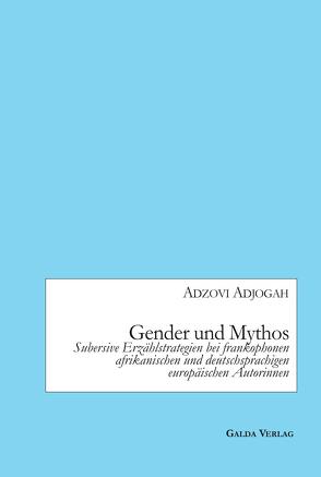 Gender und Mythos von Adjogah,  Adzovi