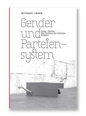 Gender und Parteiensystem von Jaeger,  Michael