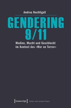 Gendering 9/11 von Nachtigall,  Andrea