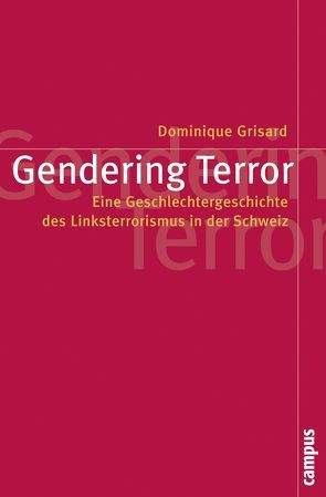 Gendering Terror von Grisard,  Dominique