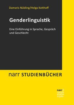 Genderlinguistik von Kotthoff,  Helga, Nübling,  Damaris