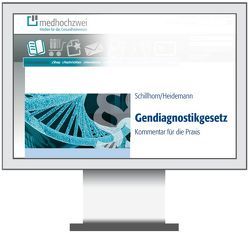 Gendiagnostikgesetz von Heidemann,  Simone, Schillhorn,  Kerrin