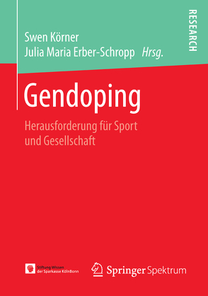 Gendoping von Körner,  Swen, Maria Erber-Schropp,  Julia