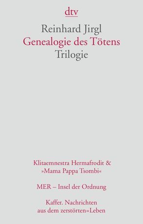 Genealogie des Tötens von Jirgl,  Reinhard