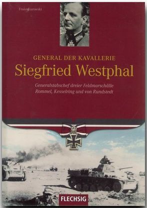 General der Kavallerie Siegfried Westphal von Kurowski,  Franz