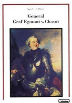 General Graf Egmont v. Chasot von Hermann,  Niels, Schlözer,  Kurd von