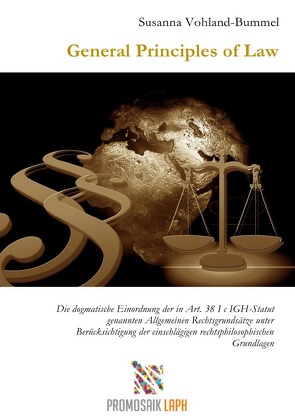 General Principles of Law von Bummel-Vohland,  Susanna, Rampoldi,  Milena
