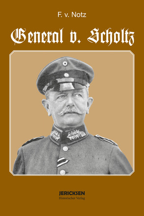 General v. Scholtz von Ferdinand v. Notz