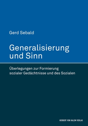 Generalisierung und Sinn von Sebald,  Gerd
