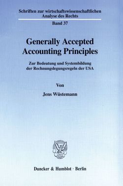 Generally Accepted Accounting Principles. von Wüstemann,  Jens