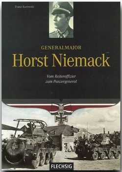 Generalmajor Horst Niemack von Kurowski,  Franz