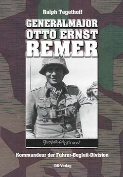 Generalmajor Otto Ernst Remer von Renner,  Anneliese, Tegethoff,  Ralph