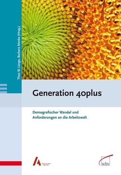 Generation 40plus von Länge,  Theo W., Menke,  Barbara