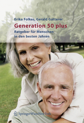 Generation 50 plus von Folkes,  Erika, Gatterer,  Gerald