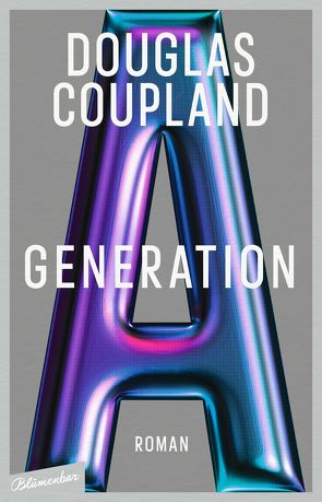 Generation A von Coupland,  Douglas, Drechsler,  Clara, Hellmann,  Harald