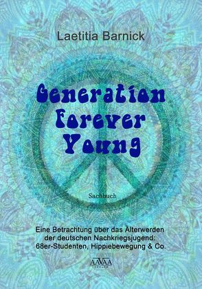 Generation Forever Young – Großdruck von Barnick,  Laetitia