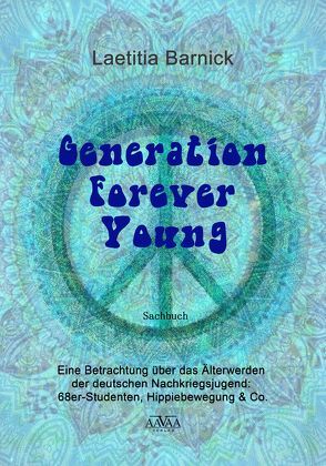 Generation Forever Young von Barnick,  Laetitia