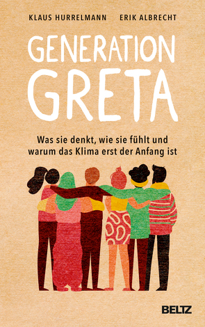 Generation Greta von Albrecht,  Erik, Hurrelmann,  Klaus