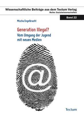 Generation Illegal? von Engelbracht,  Mischa