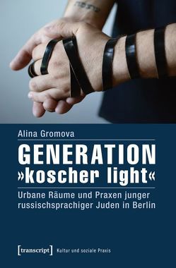 Generation »koscher light« von Gromova,  Alina