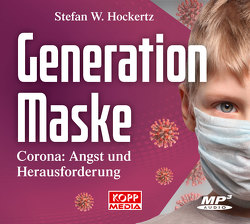 Generation Maske von Hockertz,  Stefan W.