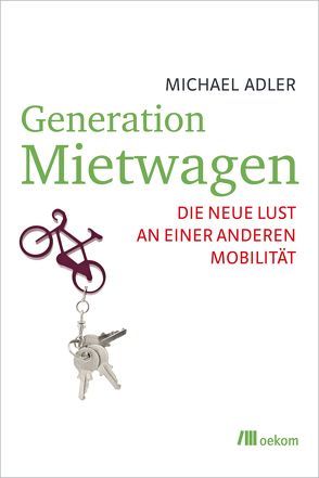 Generation Mietwagen von Adler,  Michael