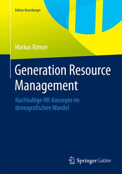 Generation Resource Management von Rimser,  Markus