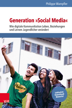 Generation »Social Media« von Wampfler,  Philippe