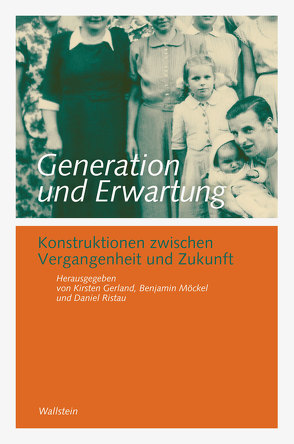 Generation und Erwartung von Gerland,  Kirsten, Möckel,  Benjamin, Ristau,  Daniel