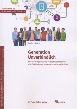 Generation Unverbindlich von Kurth,  Daniel J.