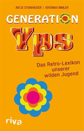 Generation Yps von Immler,  Veronika, Steinhäuser,  Antje