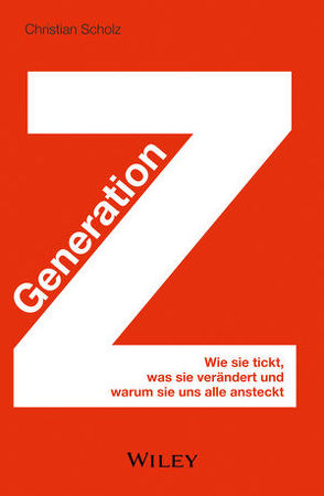 Generation Z von Scholz,  Christian