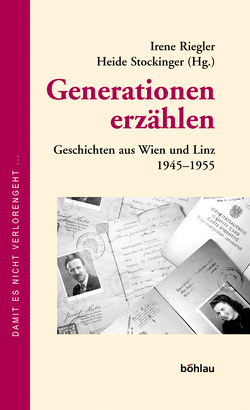 Generationen erzählen von Egger,  Irene, Stockinger,  Heide