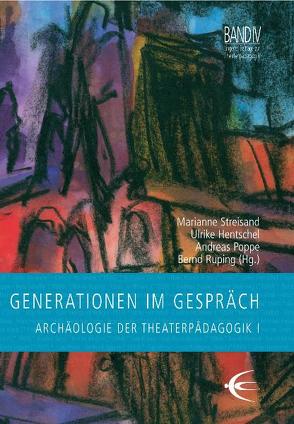 Generationen im Gespräch von Hentschel,  Ulrike, Poppe,  Andreas, Ruping,  Bernd, Streisand,  Marianne