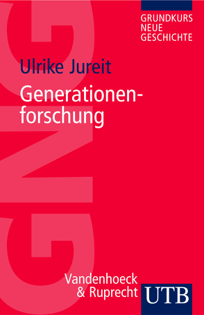 Generationenforschung von Jureit,  Ulrike