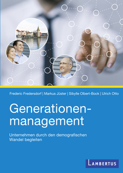 Generationenmanagement von Fredersdorf,  Frederic, Jüster,  Markus, Olbert-Bock,  Sybille, Otto,  Ulrich