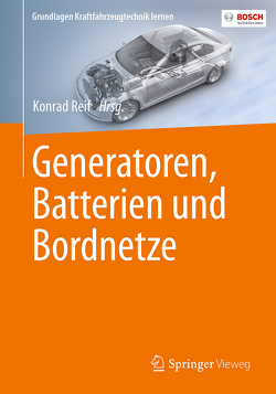 Generatoren, Batterien und Bordnetze von Reif,  Konrad