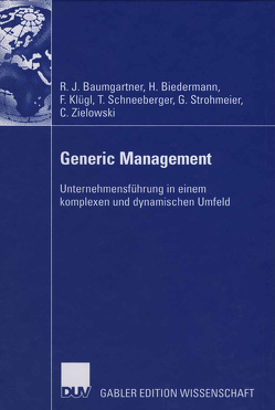 Generic Management von Baumgartner,  Rupert, Biedermann,  Hubert, Klügl,  Franz, Schneeberger,  Thomas, Strohmeier,  Georg, Zielowski,  Christian