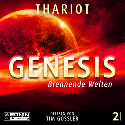Genesis 2 von Gössler,  Tim, Thariot