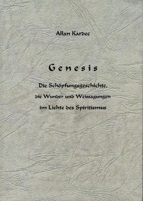 Genesis von Kardec,  Allan, Koch,  H.- Vanadis