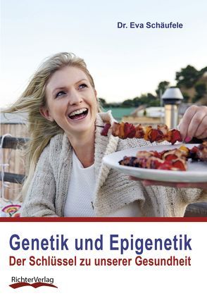 Genetik und Epigenetik von Dr. Schäufele,  Eva