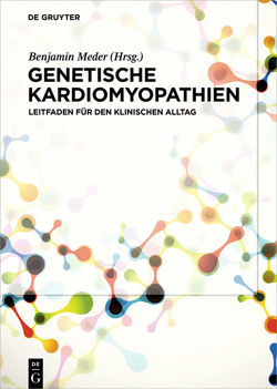 Genetische Kardiomyopathien von Meder,  Benjamin
