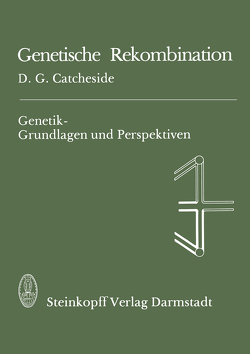 Genetische Rekombination von Catcheside,  D.G., Eckhardt,  H