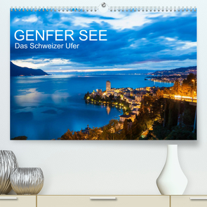 GENFER SEE Das Schweizer Ufer (Premium, hochwertiger DIN A2 Wandkalender 2023, Kunstdruck in Hochglanz) von Dieterich,  Werner