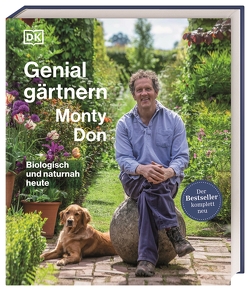 Genial Gärtnern von Don,  Monty, Ferstl,  Reinhard