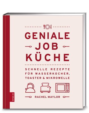 Geniale Job-Küche von Maylor,  Rachel